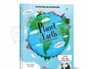 Sách Lift-The-Flap - Lật mở khám phá - Planet Earth - Trái Đất của chúng ta bìa cứng