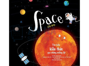 Sách Lift-The-Flap - Lật mở khám phá - Space - Vũ trụ bìa cứng