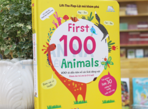 Sách Lift-The-Flap - Lật Mở Khám Phá - First 100 Animals - 100 Từ Đầu Tiên Về Các Loài Động Vật