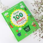 Sách Lift-The-Flap - Lật mở khám phá - First 100 Plants - 100 từ đầu tiên về thế giới thực vật