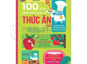 Sách 100 bí ẩn đáng kinh ngạc về Thức ăn (USBORNE - 100 things to know about food)