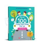 Sách Lift-The-Flap - Lật mở khám phá - First 100 Trucks and things that go - 100 từ đầu tiên về các phương tiện giao thông bìa cứng