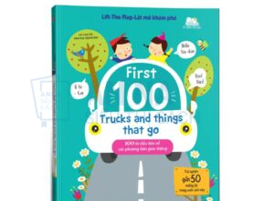 Sách Lift-The-Flap - Lật mở khám phá - First 100 Trucks and things that go - 100 từ đầu tiên về các phương tiện giao thông bìa cứng