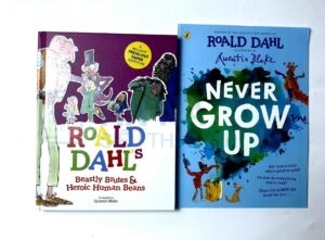 Truyện Roald Dahl's Beastly Brutes & Heroic Human Beans và Never Grow Up nhập màu