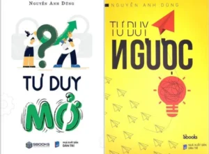 Sách - Combo 2 Cuốn Tư Duy Ngược + Tư Duy Mở - Nguyễn Anh Dũng